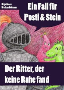 Buchtitel "Ein Fall für Posit und Stein" Maja Quaas, Marlene Hofmann (Museum Burg Posterstein 2010)