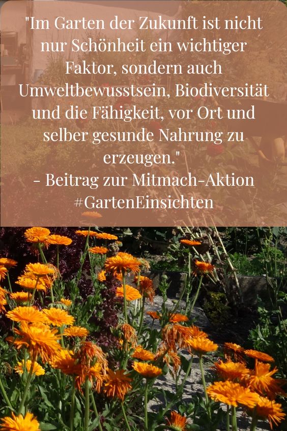 Pin #GartenEinsichten - Im Garten der Zukunft ist nicht nur Schönheit ein Faktor